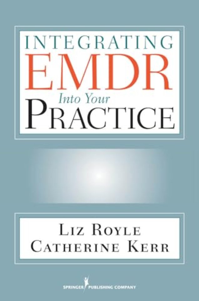 Integrating EMDR Into Your Practice