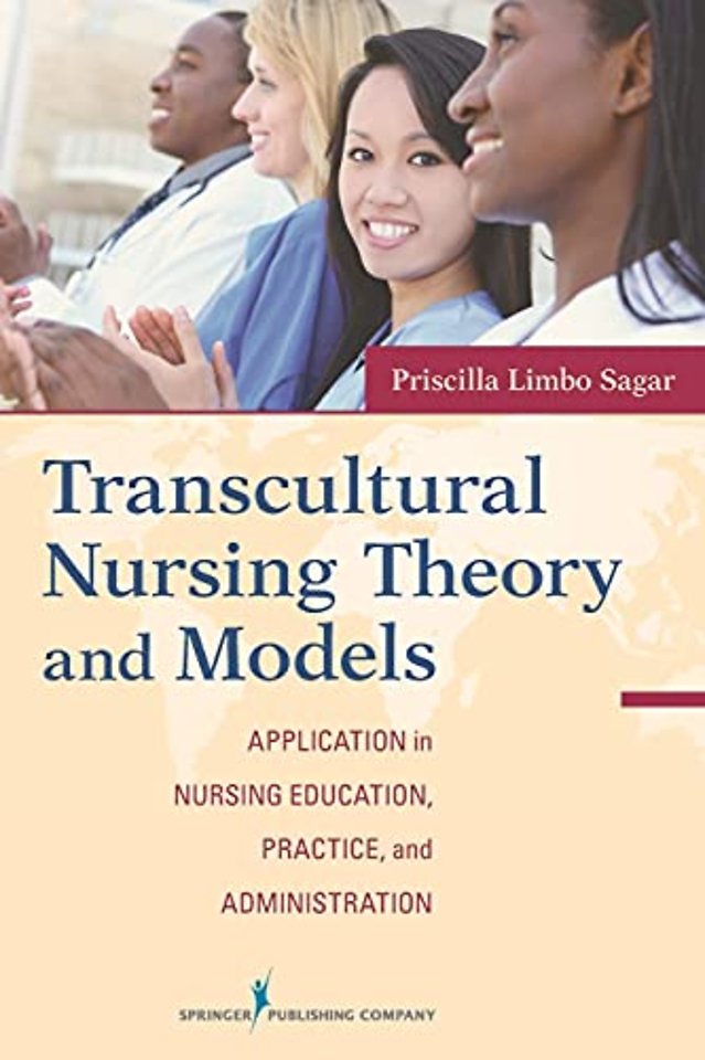 Transcultural Nursing Theory and Models