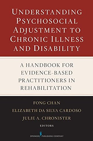 Understanding Psychosocial Adjustment to Chronic Illness and Disability