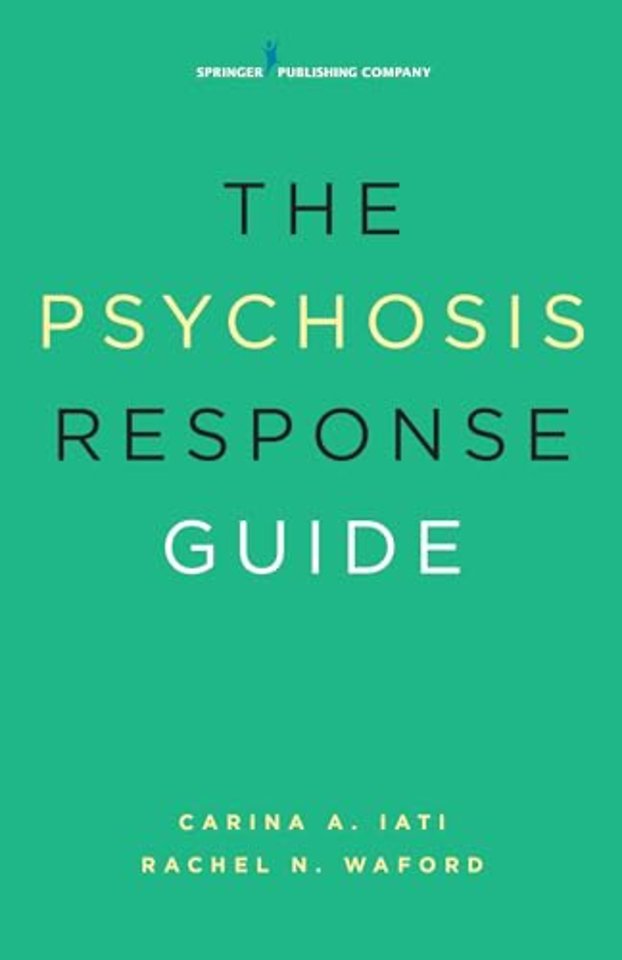 The Psychosis Response Guide