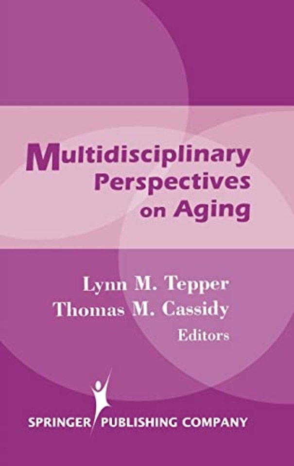 Multidisciplinary Perspectives on Aging