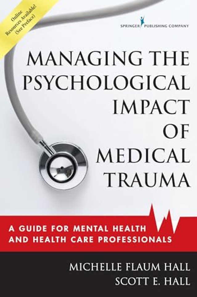 Managing the Psychological Impact of Medical Trauma