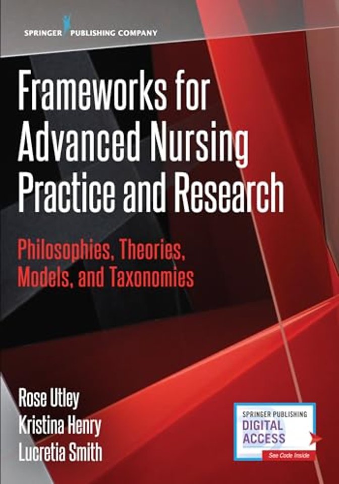 Frameworks for Advanced Nursing Practice and Research