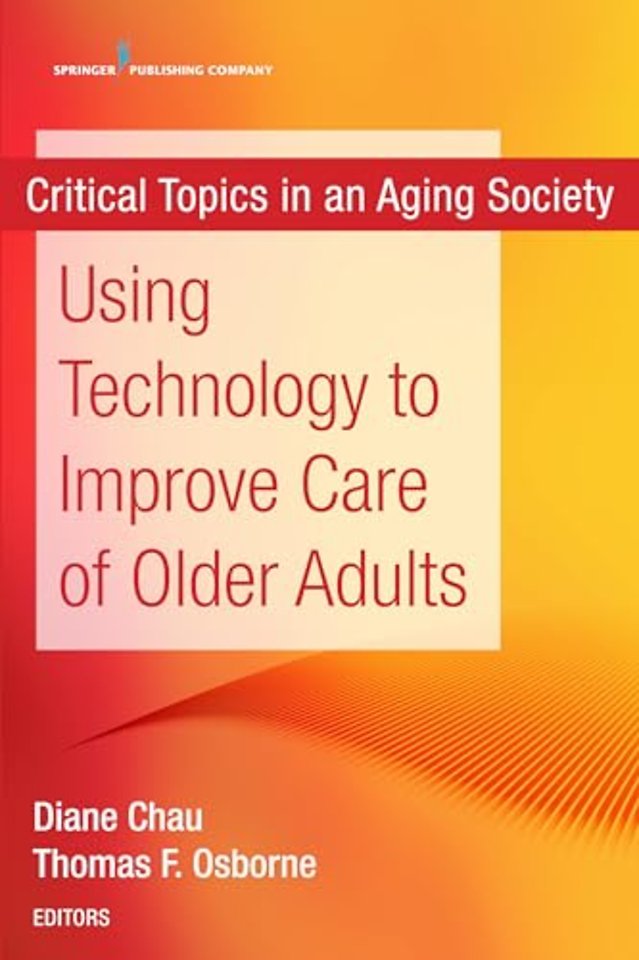 Using Technology to Improve Care of Older Adults