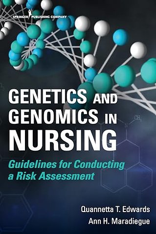 Genetics and Genomics in Nursing