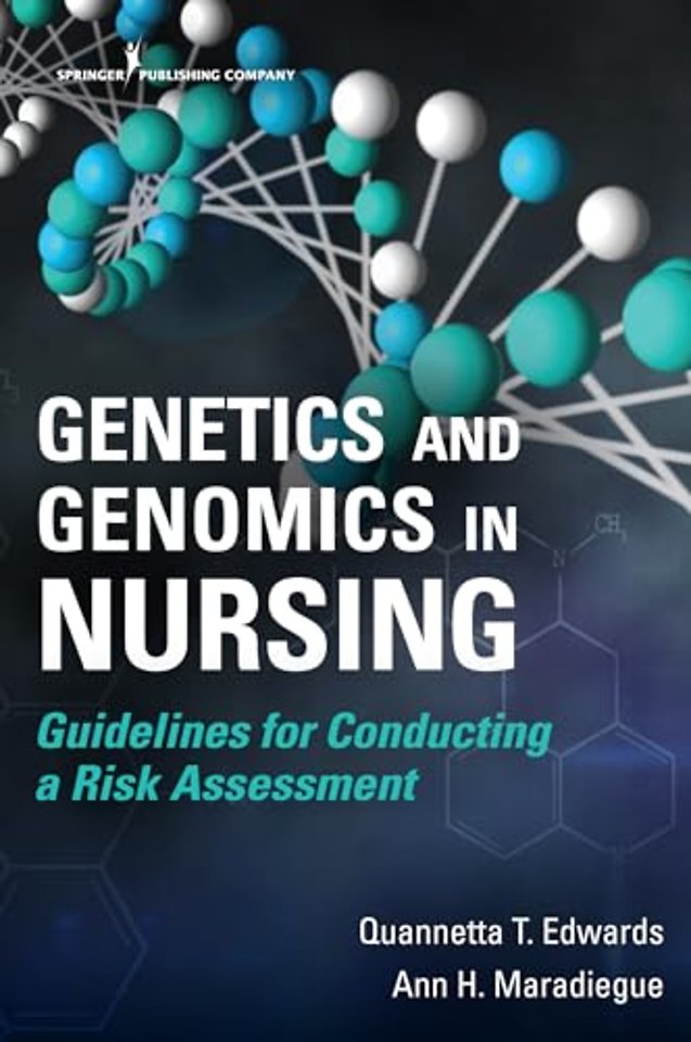 Genetics and Genomics in Nursing