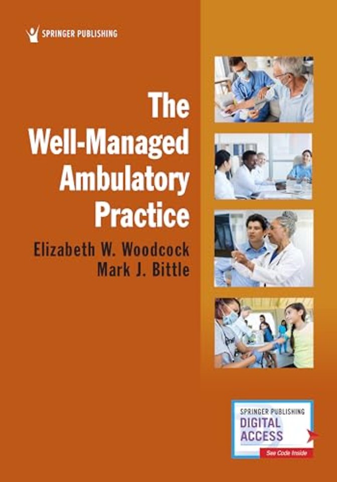 The Well-Managed Ambulatory Practice