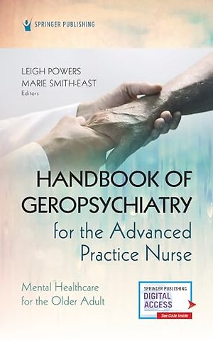 Handbook of Geropsychiatry for the Advanced Practice Nurse