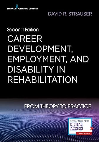 Career Development, Employment, and Disability in Rehabilitation