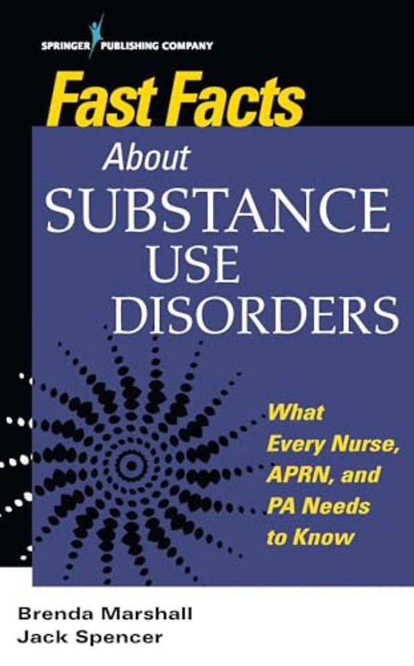 Fast Facts About Substance Use Disorders