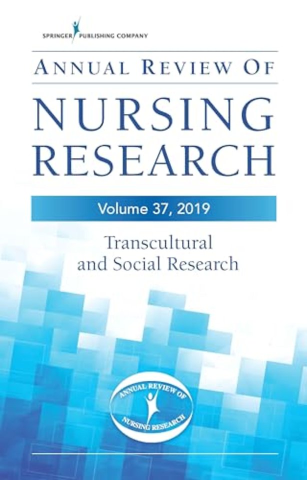 Annual Review of Nursing Research, Volume 37
