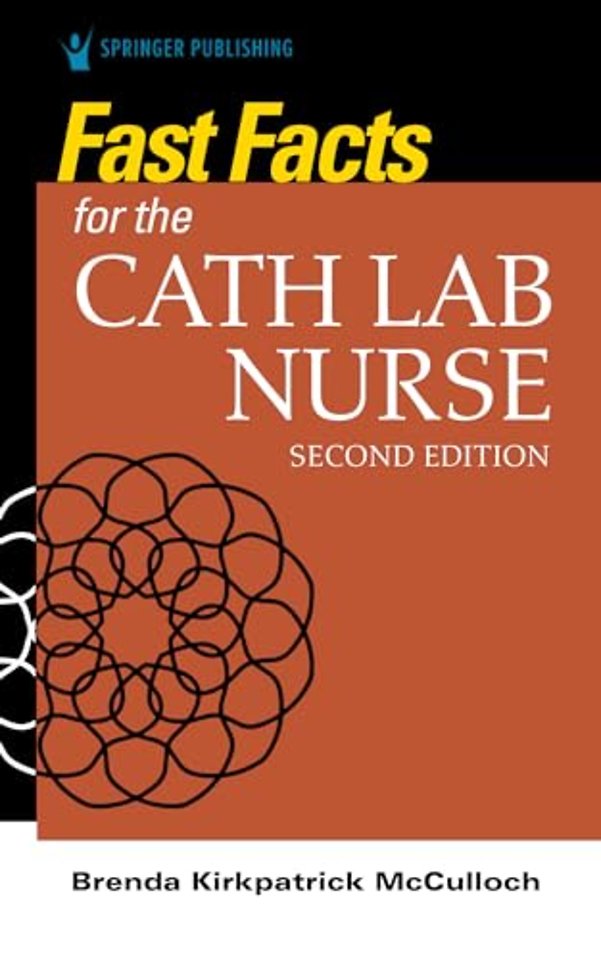 Fast Facts for the Cath Lab Nurse
