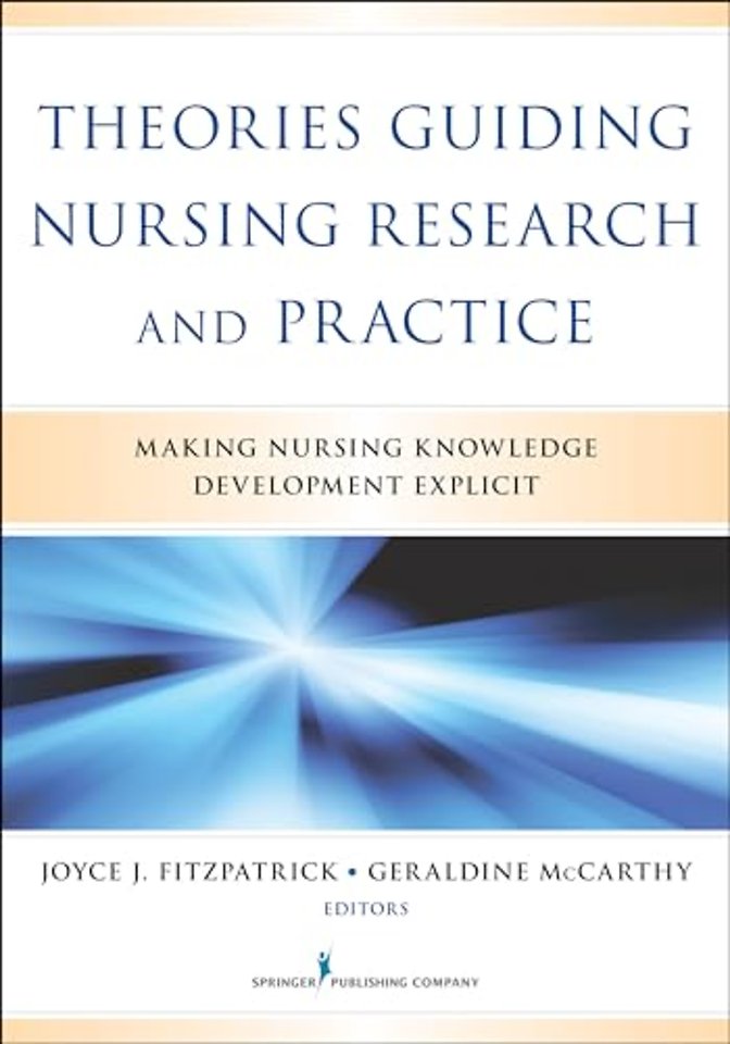Theories Guiding Nursing Research and Practice