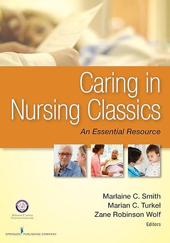 Caring in Nursing Classics