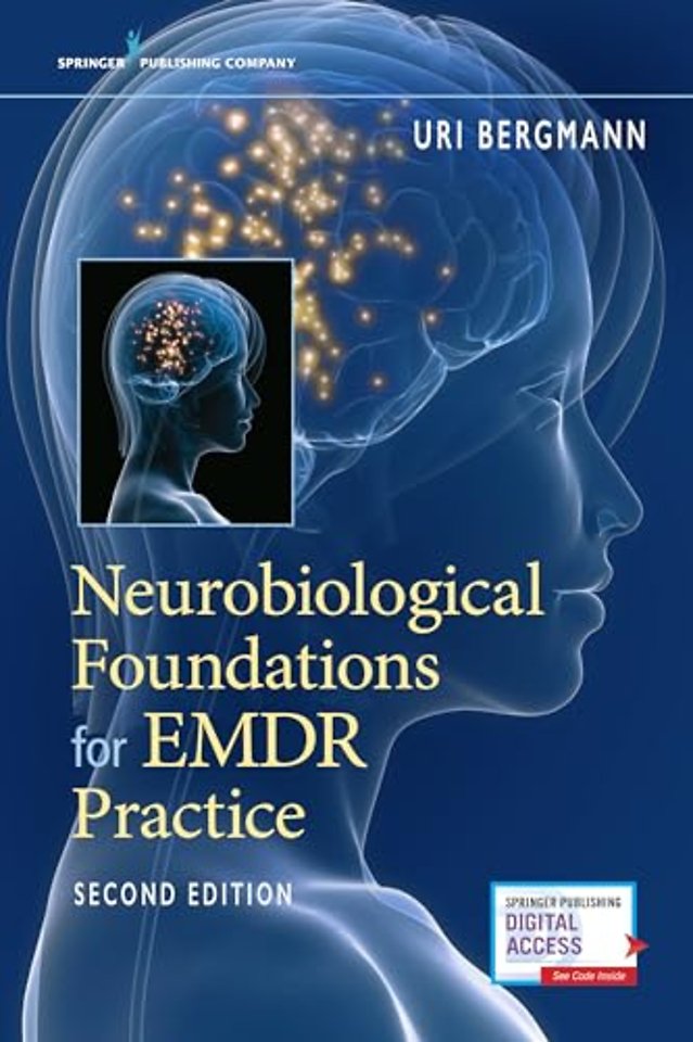 Neurobiological Foundations for EMDR Practice