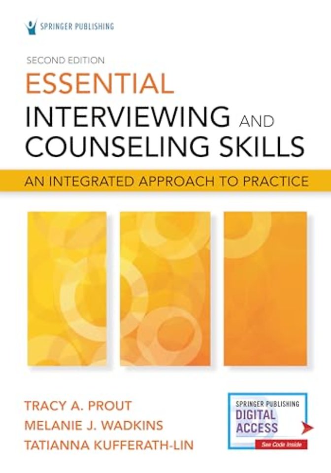 Essential Interviewing and Counseling Skills, Second Edition