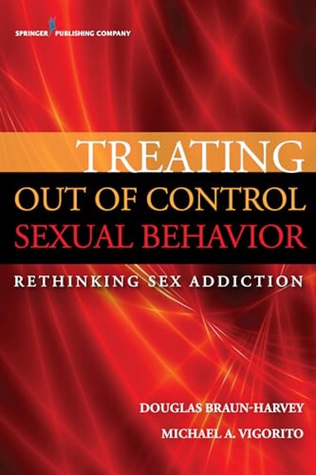 Treating Out of Control Sexual Behavior