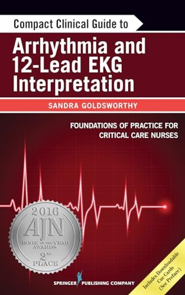 Compact Clinical Guide to Arrhythmia and 12-Lead EKG Interpretation