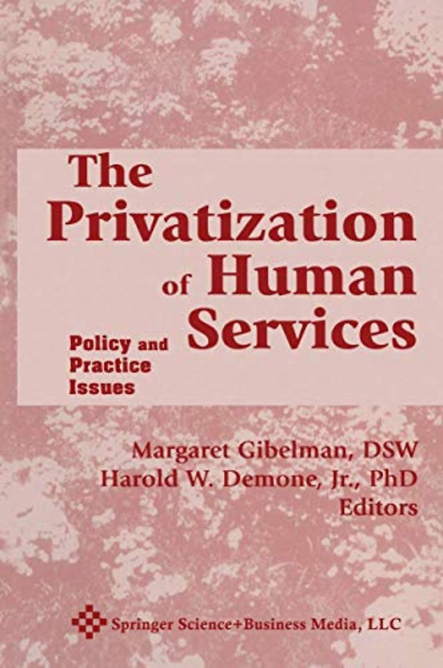 The Privatization of Human Services