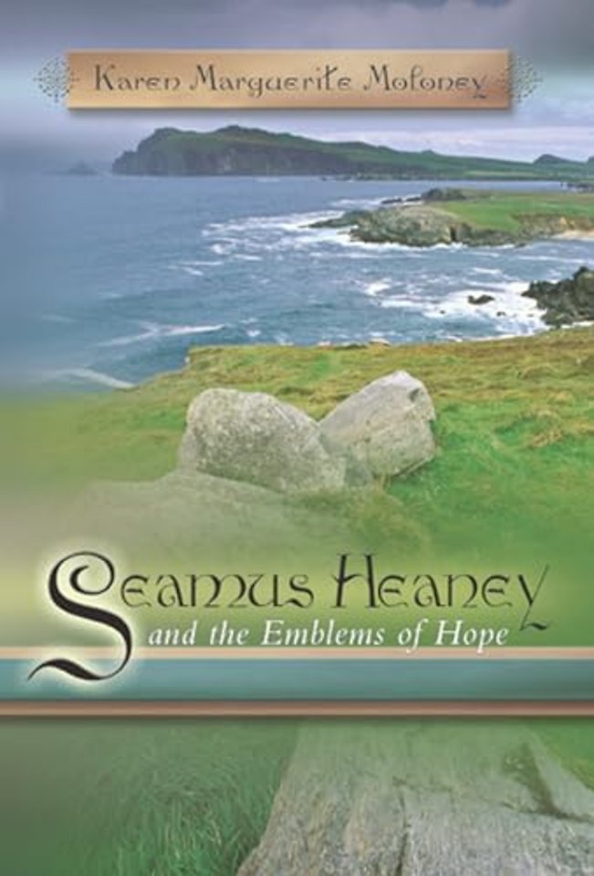 Seamus Heaney and the Emblems of Hope
