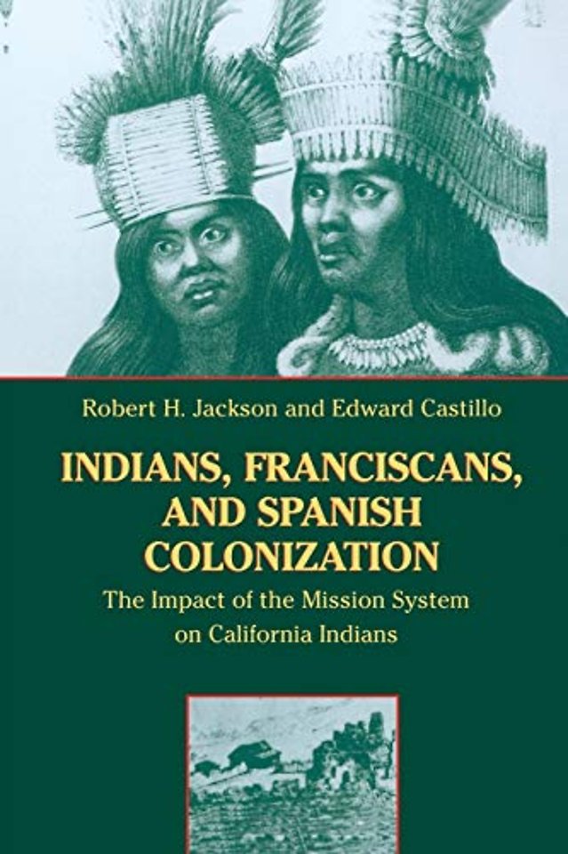 Indians, Franciscans and Spanish Colonization