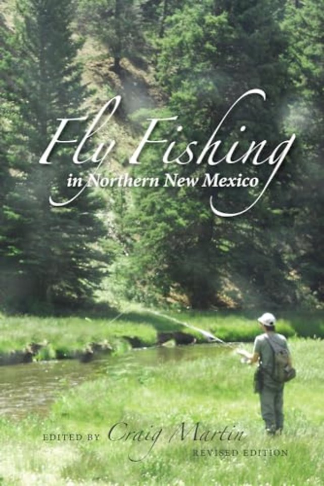 Fly Fishing in Northern New Mexico