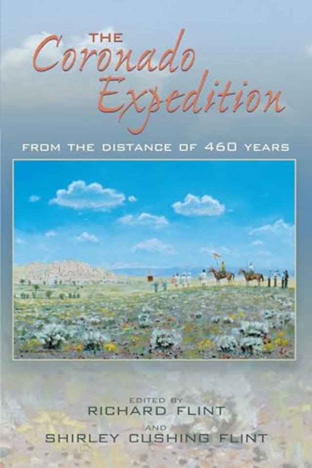 The Coronado Expedition – From the Distance of 460 Years
