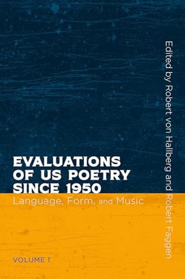 Evaluations of US Poetry Since 1950, Volume 1