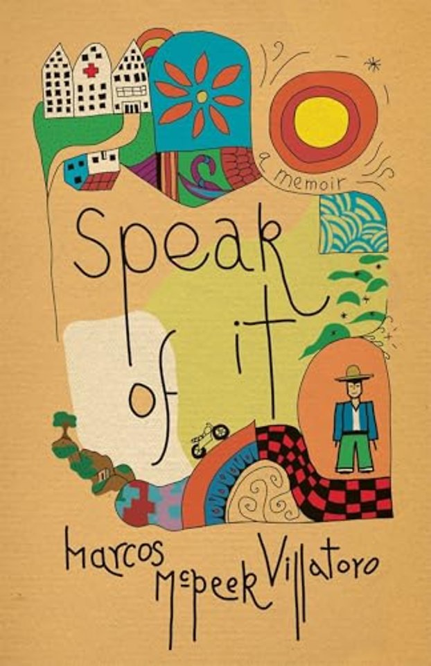 Speak of It – A Memoir