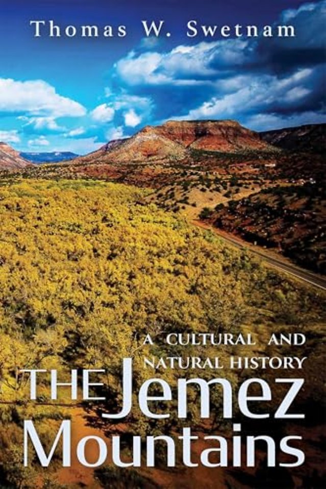 The Jemez Mountains – A Cultural and Natural History