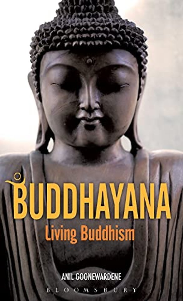 Buddhayana: Living Buddhism