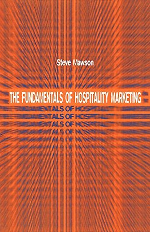 The Fundamentals of Hospitality Marketing