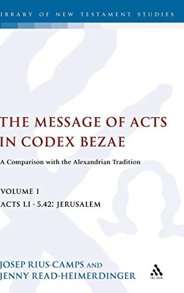 The Message of Acts in Codex Bezae
