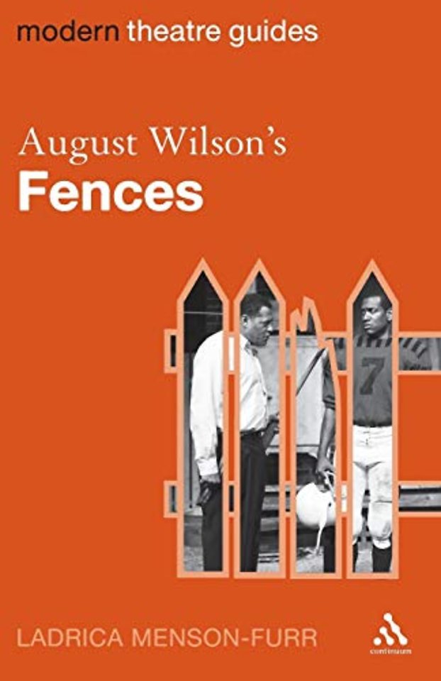 August Wilson's Fences
