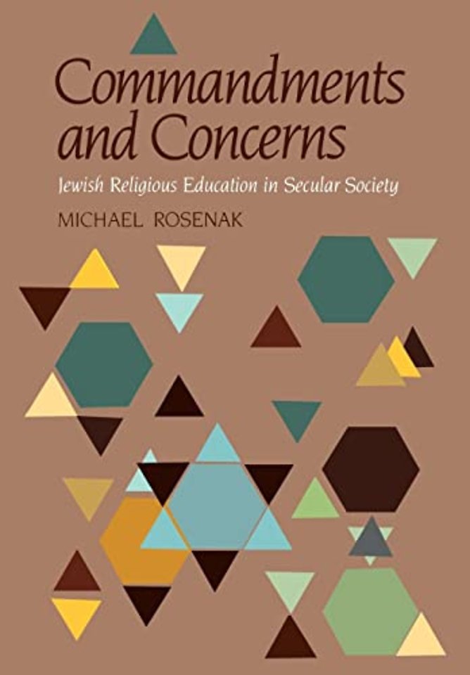 Commandments and Concerns – Jewish Religious Education in Secular Society