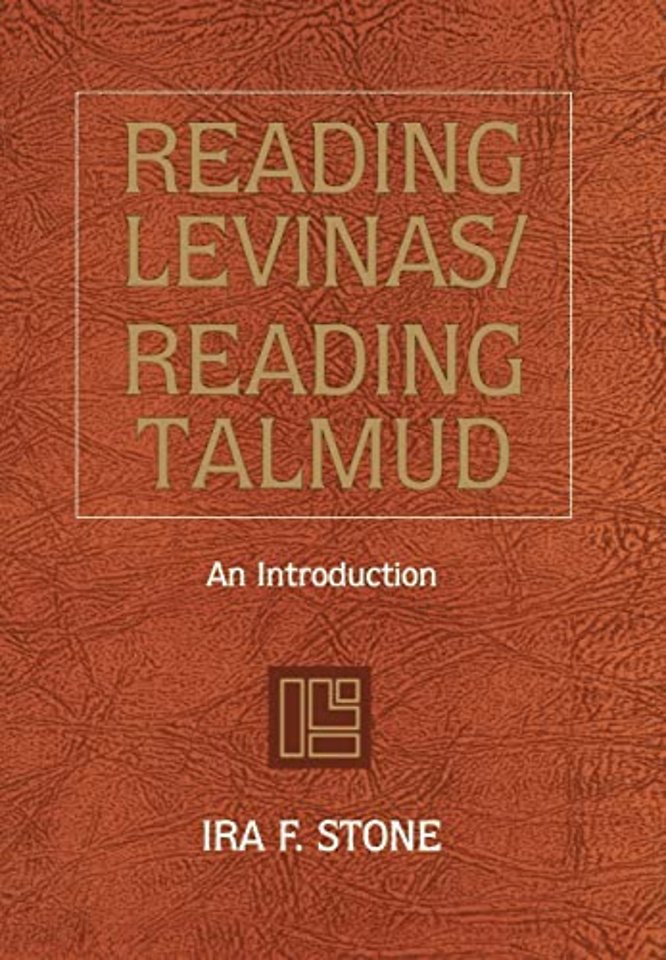 Reading Levinas/Reading Talmud – An Introduction
