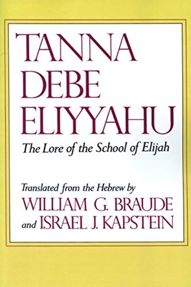 Tanna Debe Eliyyahu: the Lore of the School of Elijah