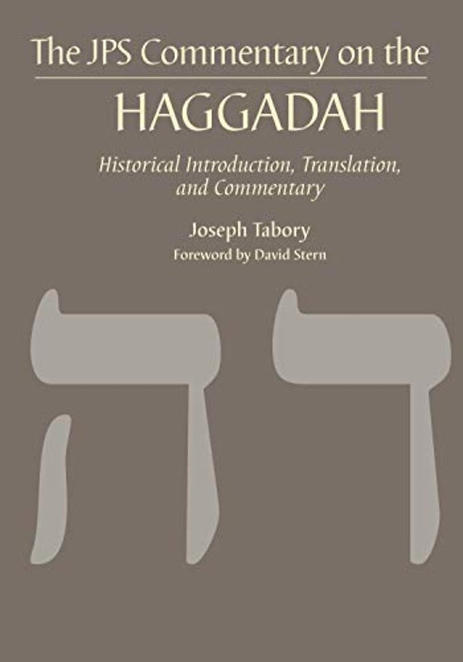 The JPS Commentary on the Haggadah – Historical Introduction, Translation, and Commentary