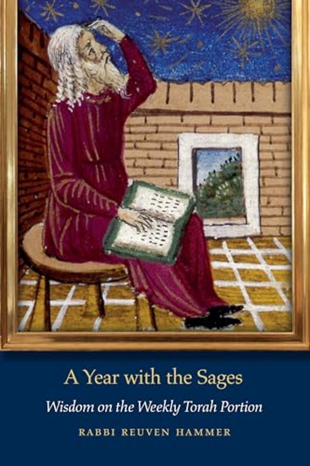 A Year with the Sages – Wisdom on the Weekly Torah Portion