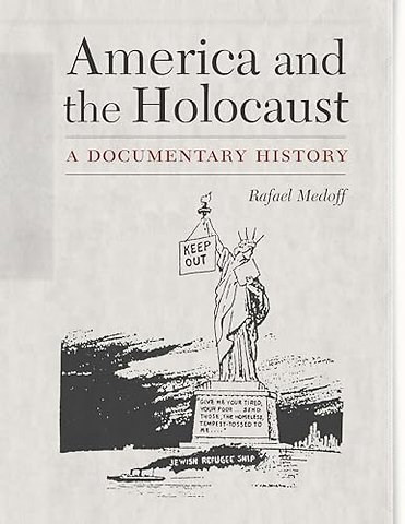 America and the Holocaust – A Documentary History