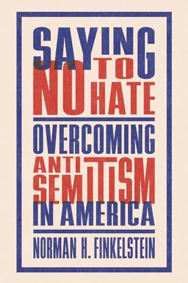 Saying No to Hate – Overcoming Antisemitism in America