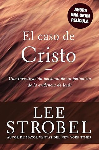 El Caso De Cristo