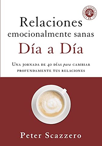 Relaciones emocionalmente sanas - Dia a dia