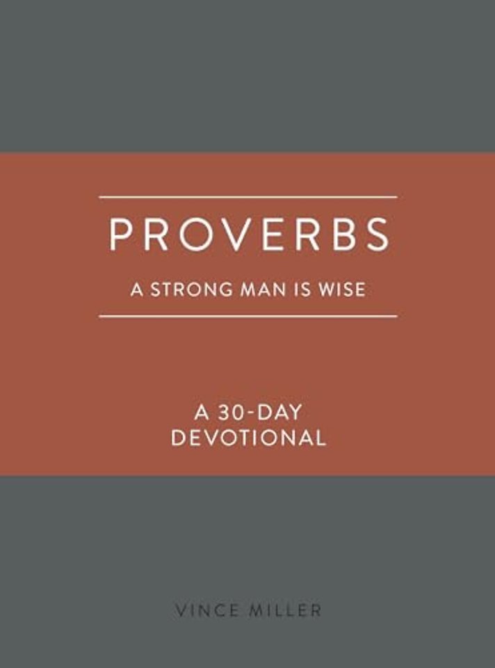 Proverbs a Strong Man Is Wise