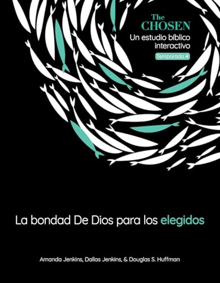La Bondad De Dios Para Los Elegidos, Temporada 4