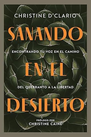 Sanando en el desierto (Healing in the Desert)