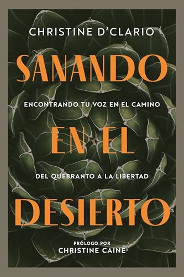 Sanando en el desierto (Healing in the Desert)