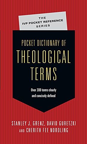 Pocket Dictionary of Theological Terms