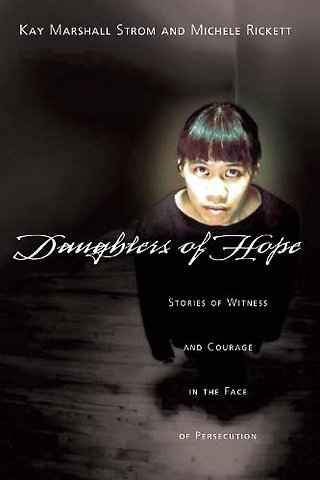 Daughters of Hope – Stories of Witness Courage in the Face of Persecution