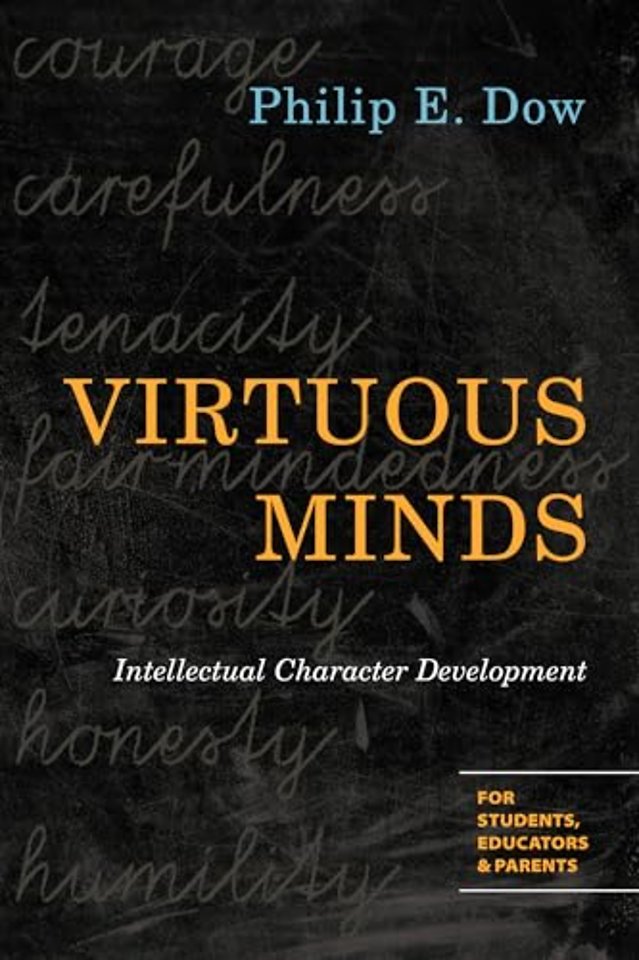 Virtuous Minds – Intellectual Character Development